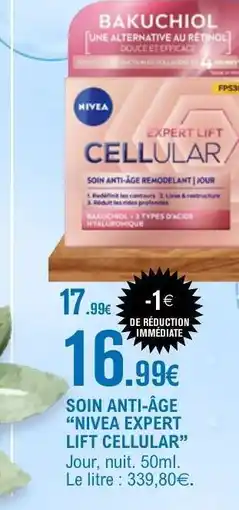 E.Leclerc SOIN ANTI-ÂGE “NIVEA EXPERT LIFT CELLULAR” offre