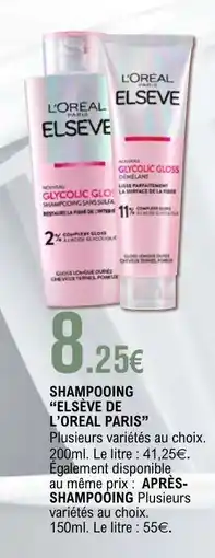 E.Leclerc Shampooing ELSEVE DE L'ORÉAL PARIS offre