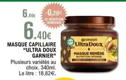 E.Leclerc MASQUE CAPILLAIRE “ULTRA DOUX GARNIER” offre