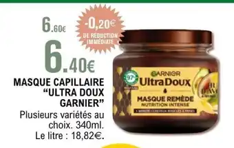 E.Leclerc MASQUE CAPILLAIRE “ULTRA DOUX GARNIER” offre