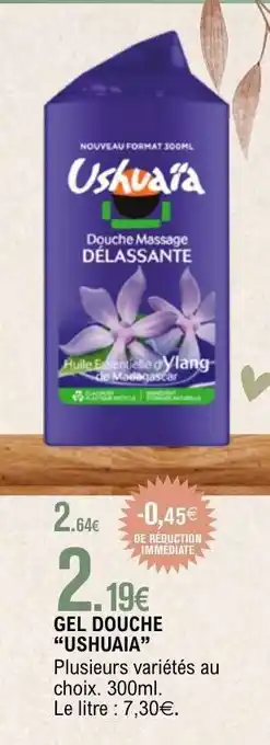 E.Leclerc Gel Douche Ushuaia offre