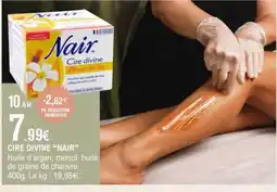 E.Leclerc CIRE DIVINE “NAIR” offre