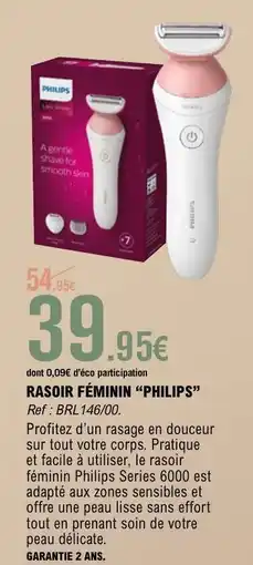 E.Leclerc RASOIR FÉMININ “PHILIPS” offre