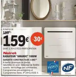 E.Leclerc Noirot RADIATEUR AMAROC 1000W offre