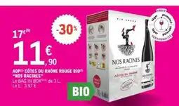 E.Leclerc AOP CÔTES DU RHÔNE ROUGE BIO 'NOS RACINES' offre