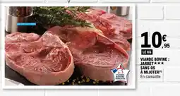 E.Leclerc Viande Bovine: Jarret offre