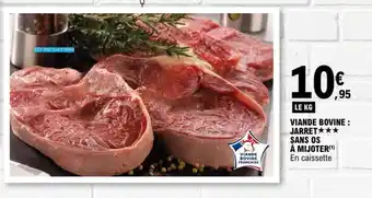 E.Leclerc Viande Bovine: Jarret offre