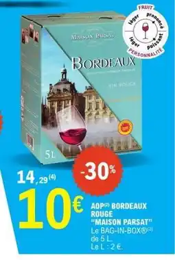 E.Leclerc AOP BORDEAUX ROUGE 'MAISON PARSAT' offre
