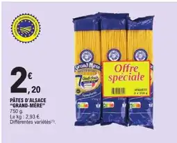E.Leclerc PÂTES D'ALSACE GRAND MERE offre