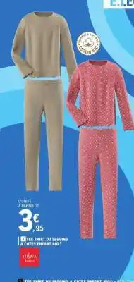 E.Leclerc Tee Shirt ou Legging à Côtes Enfant Bio offre