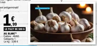 E.Leclerc Ail blanc offre