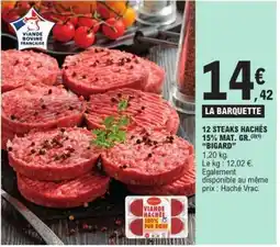 E.Leclerc 12 STEAKS HACHÉS 15% MAT. GR. BIGARD offre