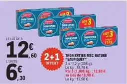 E.Leclerc THON ENTIER MSC NATURE SAUPIQUET offre