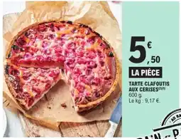E.Leclerc TARTE CLAFOUTIS AUX CERISES offre