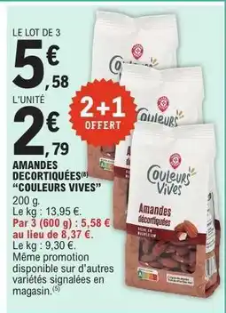 E.Leclerc Amandes Décortiquées Couleurs Vives offre