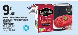 E.Leclerc STEAKS HACHES PUR BŒUF CHAROLAIS FACON BOUCHERE SURGELES CONVIVIAL offre