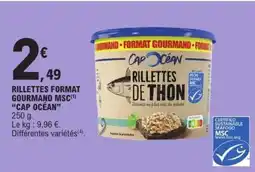 E.Leclerc RILLETTES FORMAT GOURMAND MSC CAP OCÉAN offre