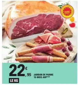 E.Leclerc JAMBON DE PARME 16 MOIS AOP offre