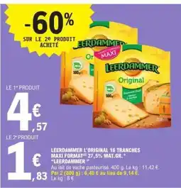 E.Leclerc LEERDAMMER L'ORIGINAL 16 TRANCHES MAXI FORMAT offre
