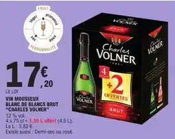 E.Leclerc VIN MOUSSEUX BLANC DE BLANCS BRUT 'CHARLES VOLNER' offre
