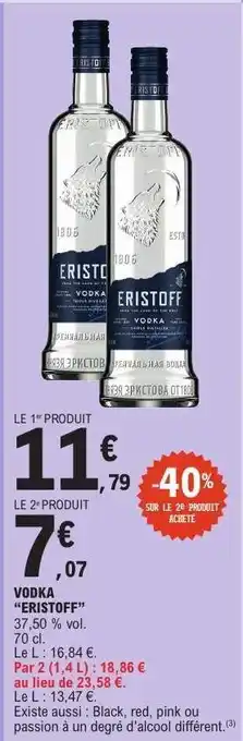 E.Leclerc Vodka Eristoff offre