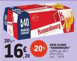 E.Leclerc Bière Blonde Kronenbourg offre