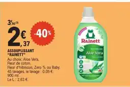 E.Leclerc ASSOUPLISSANT “RAINETT” offre
