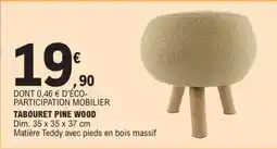 E.Leclerc TABOURET PINE WOOD offre