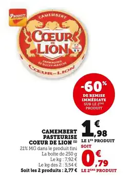 Super U Camembert pasteurise coeur de lion offre