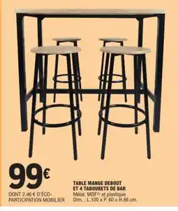 E.Leclerc TABLE MANGE DEBOUT ET 4 TABOURETS DE BAR offre