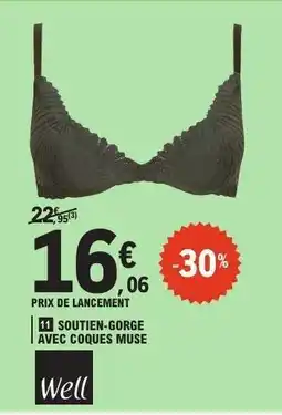 E.Leclerc SOUTIEN-GORGE AVEC COQUES MUSE offre