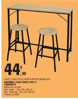 E.Leclerc ENSEMBLE TABLE HAUTE AVEC 2 TABOURETS offre