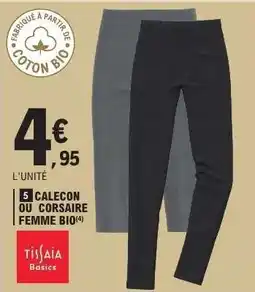 E.Leclerc Caleçon ou Corsaire Femme Bio offre