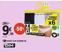 E.Leclerc POCKET SLIP ECODIM X6 offre
