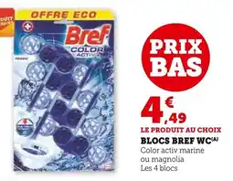 Super U Blocs bref wc offre