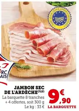 Super U Jambon sec de l'ardèche offre