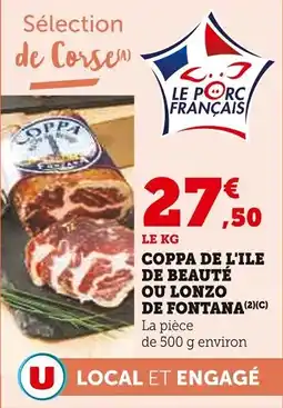 Super U Coppa de l'ile de beauté ou lonzo de fontana offre