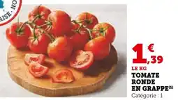 Super U Tomate ronde en grappe offre