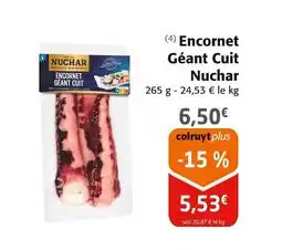Colruyt NUCHAR Encornet Géant Cuit offre