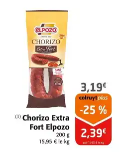 Colruyt ELPOZO Chorizo Extra Fort offre