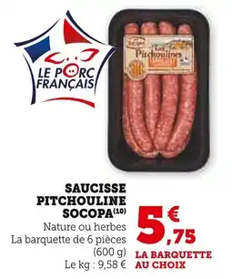 Super U Saucisse pitchouline socopa offre