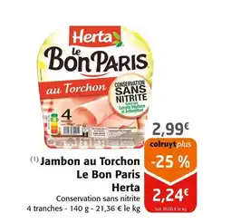 Colruyt HERTA Jambon au Torchon Le Bon Paris offre