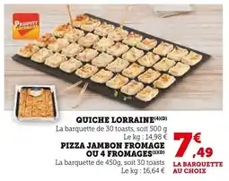 Super U Quiche lorraine offre