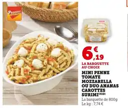 Super U Mini penne tomate mozzarella ou duo ananas carottes surimi offre