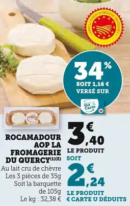 Super U Rocamadour aop la fromagerie du quercy offre