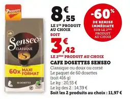 Super U Cafe dosettes senseo offre