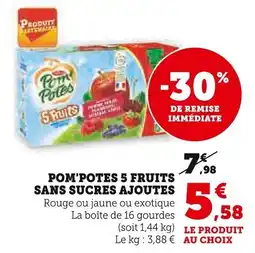 Super U Pom'potes 5 fruits sans sucres ajoutes offre
