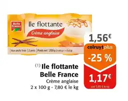 Colruyt BELLE FRANCE Ile flottante offre