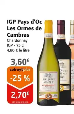 Colruyt IGP Pays d'Oc Les Ormes de Cambras offre