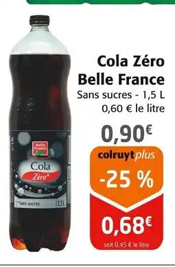 Colruyt BELLE FRANCE Cola Zéro offre